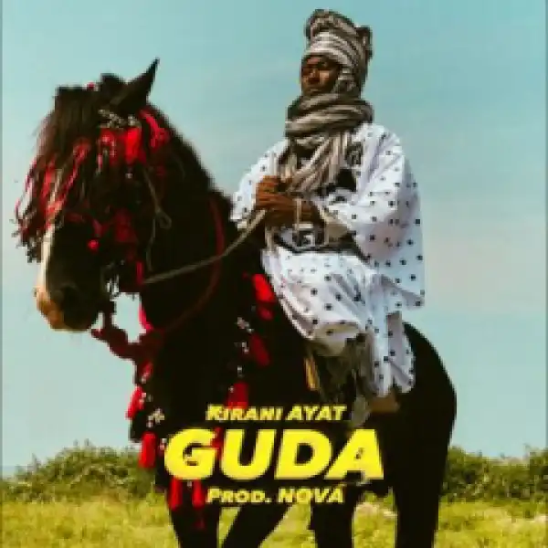 Kirani AYAT - GUDA (Prod.By N O V A)